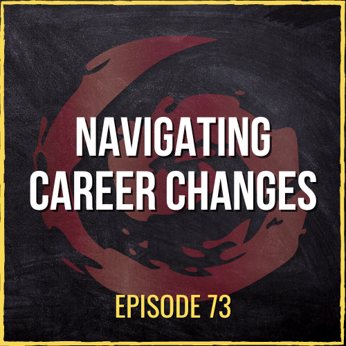 Navigating the Challenges of Changing Careers | ASQ PODCAST E73