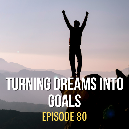 Vision to Action: Turning Dreams into Achievable Goals | ASQ PODCAST E80